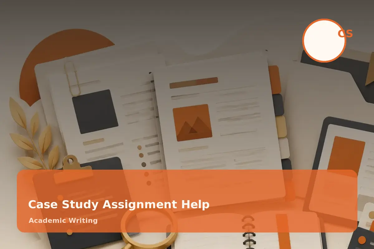 Case Study Assignment Help academic support